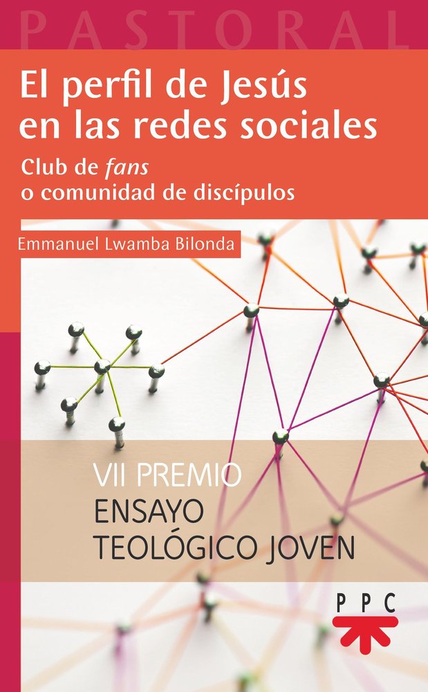 EL PERFIL DE JESUS EN REDES SOCIALES, de LWAMBA BILONDA, EMMANUEL | portada del libro