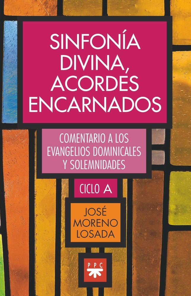 SINFONIA DIVINA, ACORDES ENCARNADOS, de MORENO LOSADA, JOSE | portada del libro