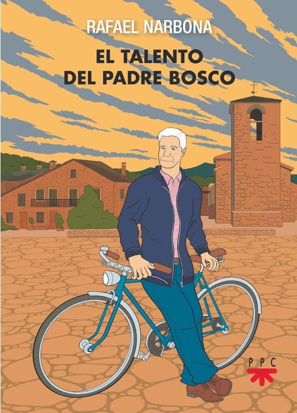 EL TALENTO DEL PADRE BOSCO, de NARBONA MONTEAGUDO, RAFAEL | portada del libro