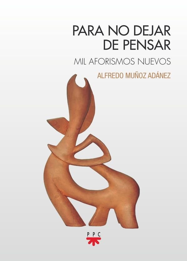 PARA NO DEJAR DE PENSAR, de MUÑOZ ADANEZ, ALFREDO | portada del libro