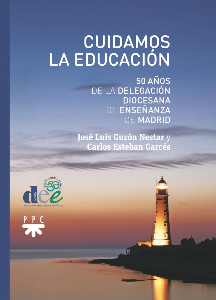 CUIDAMOS LA EDUCACION, de ESTEBAN GARCES, CARLOS | portada del libro