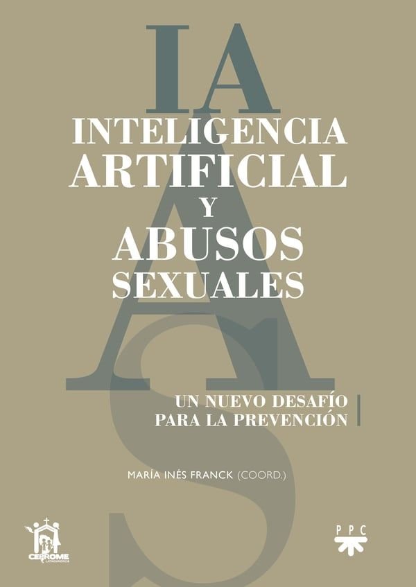 INTELIGENCIA ARTIFICIAL Y ABUSOS SEXUALES, de VARIOS AUTORES,, VARIOS AUTORES | portada del libro