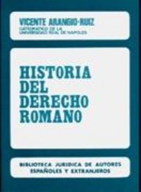 Historia del Derecho romano, de Arangio Ruiz, Vicente | portada del libro