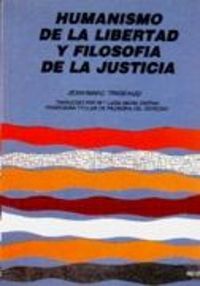 Humanismo de la libertad y filosof¡a de la justicia, de TRIGEAUD, JEAN-MARC | portada del libro