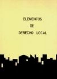 Elementos de Derecho Local, de PEREZ ALGAR, FELIX | portada del libro