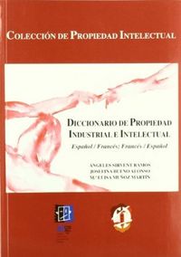 Diccionario de Propiedad Intelectual e Industrial, de Bueno Alonso, Josefina | portada del libro