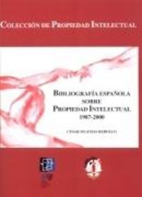 Bibliografia española sobre propiedad intelectual 1987-2000, de Iglesias Rebollo, César | portada del libro