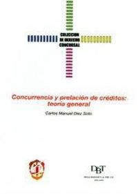 Concurrencia y prelación de créditos, de Díez Soto, Carlos Manuel | portada del libro