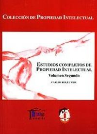 Estudios completos de propiedad intelectual, de Rogel Vide, Carlos | portada del libro