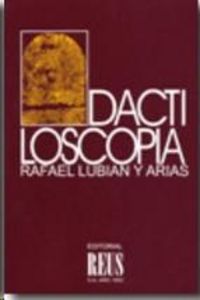 Dactiloscopia, de Lubián y Arias, Rafael | portada del libro