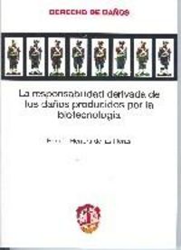 La responsabilidad derivada de los daños producidos por la biotecnología, de Herrera de las Heras, Ramón | portada del libro