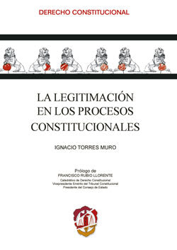 La legitimación en los procesos constitucionales, de Torres Muro | portada del libro