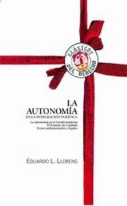 La autonomía en la integración política, de Llorens y Clariana, Eduardo L. | portada del libro