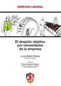 El despido objetivo por necesidades de la empresa, de Martín Rivera, Lucía | portada del libro