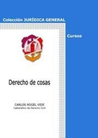 Derecho de cosas, de Rogel Vide | portada del libro