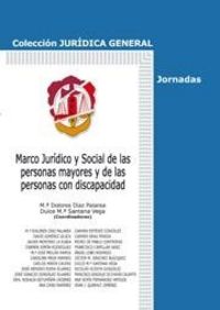 Marco jurídico y social de las personas mayores y de las personas con discapacidad, de Acosta González, Nicolás | portada del
