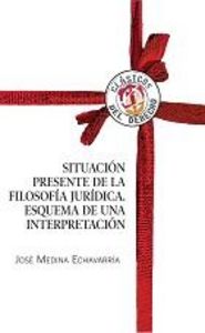 Situación presente de la filosofía jurídica, de Medina Echavarría, José | portada del libro