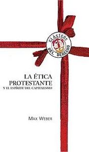 La ética protestante y el espíritu capitalista, de Weber, Max | portada del libro