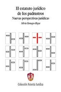 El estatuto jurídico de los padrastros, de Tamayo Haya, Silvia | portada del libro
