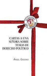 Cartas a una señora sobre temas de Derecho político, de Ossorio y Gallardo, Ángel | portada del libro