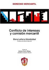 Conflicto de intereses y comisión mercantil, de Leiñena Mendizábal, Elena | portada del libro