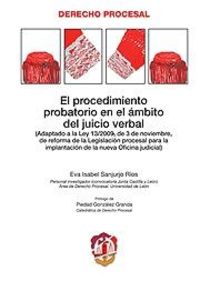 El procedimiento probatorio en el ámbito del juicio verbal, de Sanjurjo Ríos, Eva Isabel | portada del libro