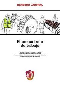 El precontrato de trabajo, de Mella Méndez, Lourdes | portada del libro