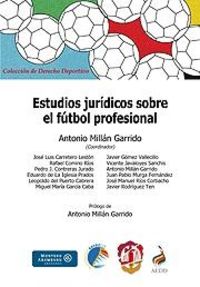 Estudios jurídicos sobre el fútbol profesional, de Carretero Lestón, José Luis | portada del libro
