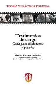 Testimonios de cargo, de Fuentes González, Manuel | portada del libro