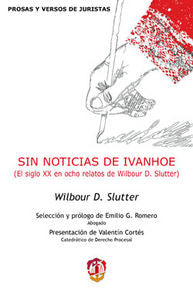 Sin noticias de Ivanhoe, de Slutter, Wilbour D. | portada del libro