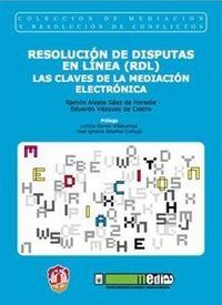 Resolución de disputas en línea (RDL), de Alzate Sáez de Heredia, Ramón | portada del libro