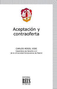 Aceptación y contraoferta, de Rogel Vide, Carlos | portada del libro