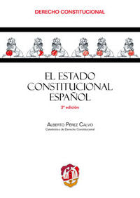 El Estado constitucional español, de Pérez Calvo, Alberto | portada del libro