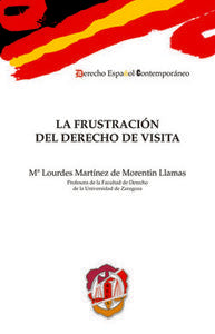 La frustración del derecho de visita, de Martínez de Morentin Llamas, María Lourdes | portada del libro