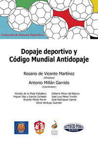 Dopaje deportivo y Código Mundial Antidopaje, de de la Plata Caballero, Nicolás Francisco | portada del libro