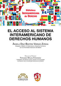 El acceso al sistema interamericano de Derechos Humanos, de Díaz-Bastién Vargas-Zúñiga, Ángela | portada del libro