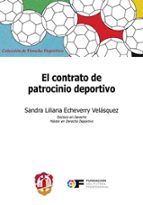 El contrato de patrocinio deportivo, de SANDRA LILIANA ECHEVERRY VELASQUEZ | portada del libro