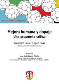 Mejora humana y dopaje, de López Frías, Francisco Javier | portada del libro