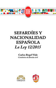Sefardíes y nacionalidad española, de Rogel Vide, Carlos | portada del libro