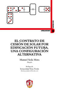 El contrato de cesión de solar por edificación futura, de Seda Mora, Manuel | portada del libro