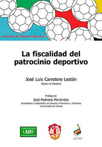 La fiscalidad del patrocinio deportivo, de Carretero Lestón, José Luis | portada del libro