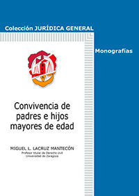 Convivencia de padres e hijos mayores de edad, de Lacruz Mantecón, Miguel L. | portada del libro