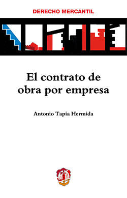 El contrato de obra por empresa, de Tapia Hermida, Antonio | portada del libro