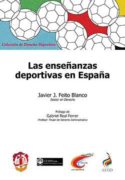 Las enseñanzas deportivas en España, de Feito Blanco, Javier J. | portada del libro