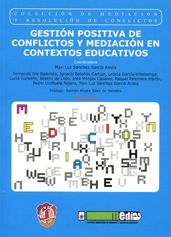 Gestión positiva de conflictos y mediación en contextos educativos, de Bolaños Cartujo, José Ignacio | portada del libro
