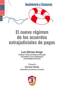 El nuevo régimen de los acuerdos extrajudiciales de pagos, de Gómez Amigo, Luis | portada del libro