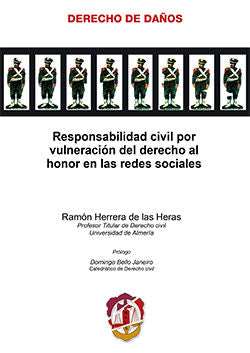 Responsabilidad civil por vulneración del derecho al honor en las redes sociales, de Herrera de las Heras, Ramón | portada de