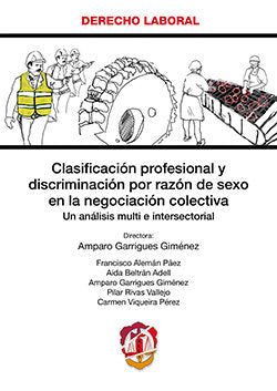 Clasificación profesional y discriminación por razón de sexo en la negociación colectiva, de Alemán Páez, Francisco | portada