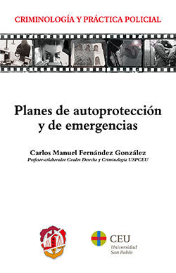 Planes de autoprotección y de emergencias, de Fernández González, Carlos Manuel | portada del libro
