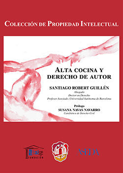 Alta cocina y derecho de autor, de Robert Guillén, Santiago | portada del libro